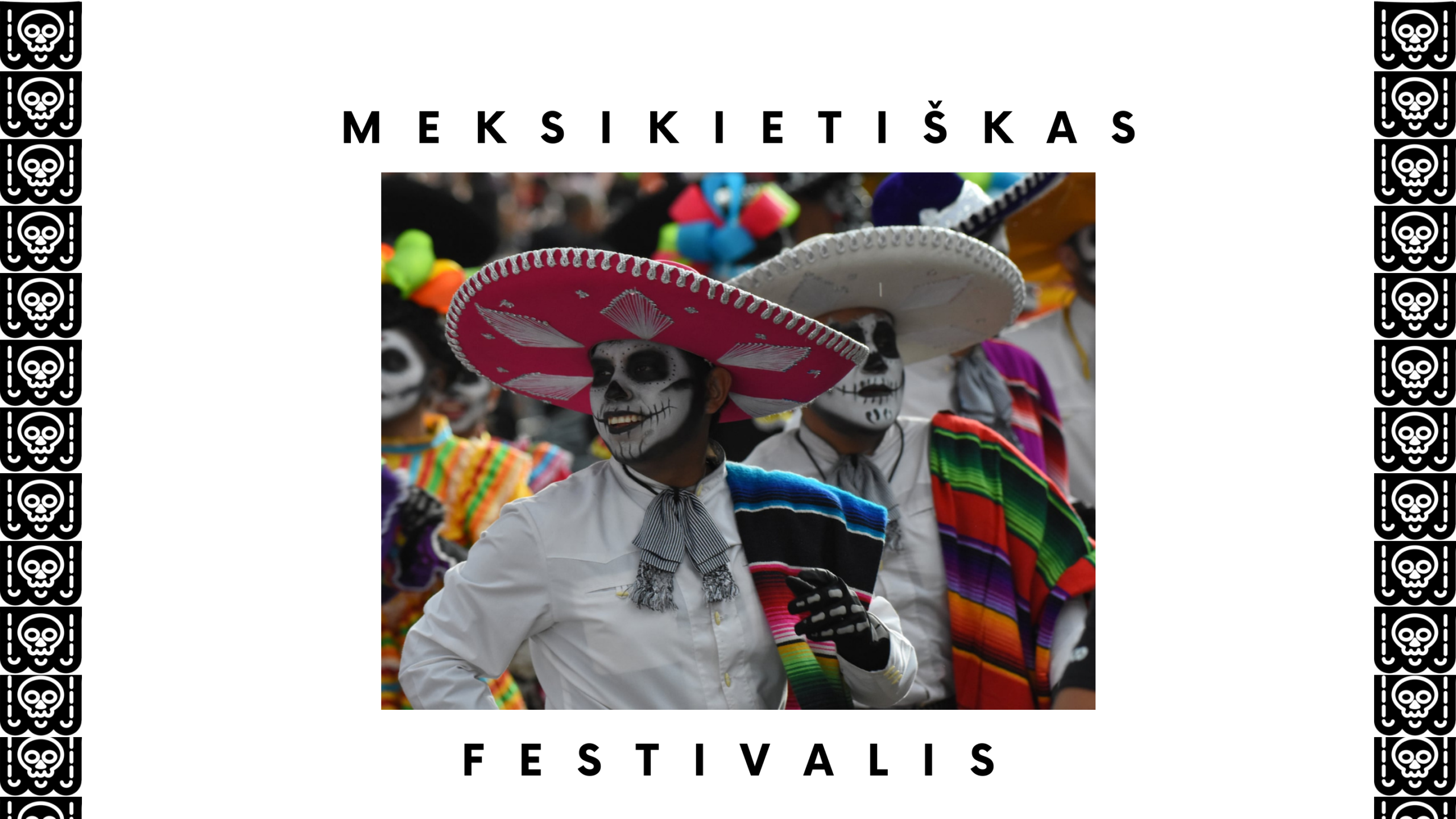 MEKSIKIETIŠKAS FESTIVALIS